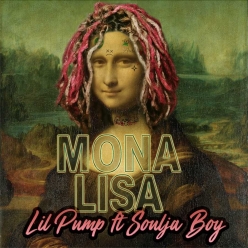 Lil Pump ft. Soulja Boy - Mona Lisa